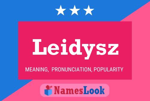 Póster del nombre Leidysz