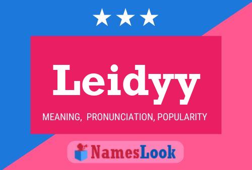 Póster del nombre Leidyy