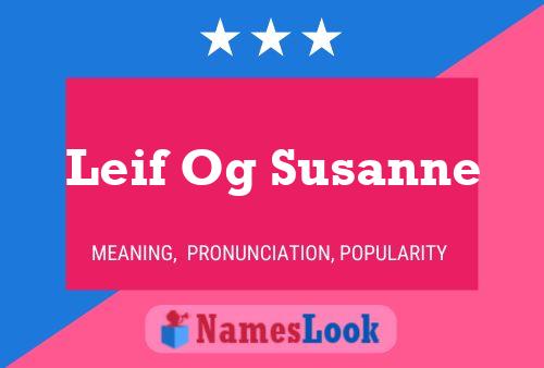 Póster del nombre Leif Og Susanne