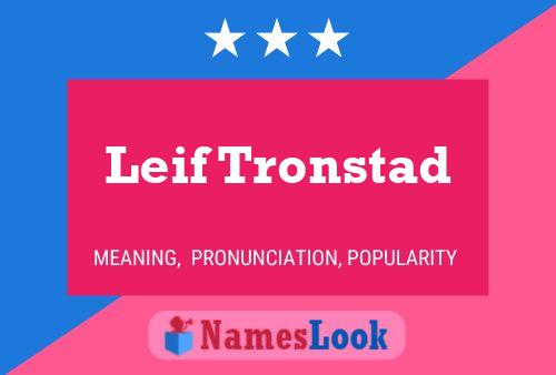 Póster del nombre Leif Tronstad