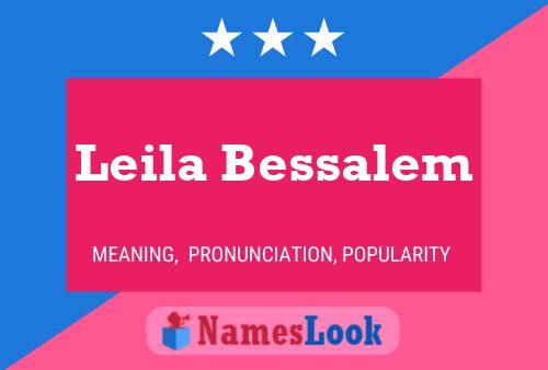 Póster del nombre Leila Bessalem