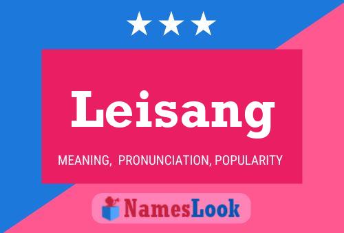 Póster del nombre Leisang