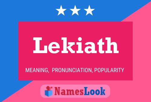 Póster del nombre Lekiath