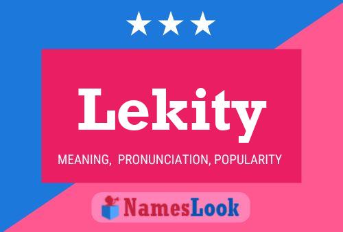 Póster del nombre Lekity