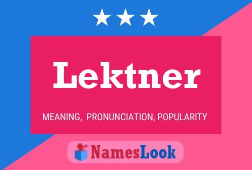 Póster del nombre Lektner