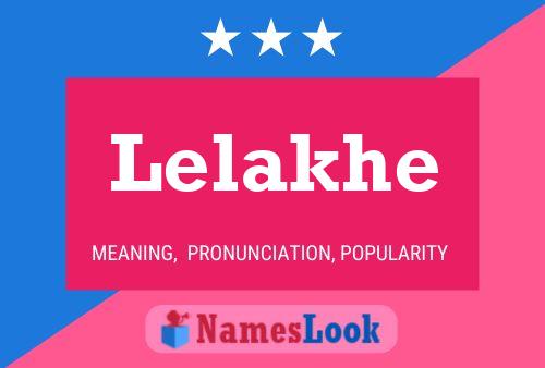 Póster del nombre Lelakhe