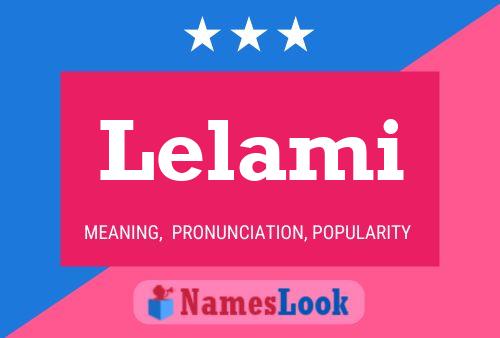 Póster del nombre Lelami