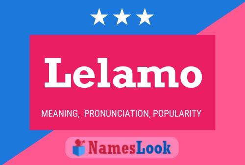 Póster del nombre Lelamo