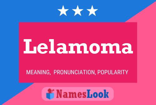 Póster del nombre Lelamoma