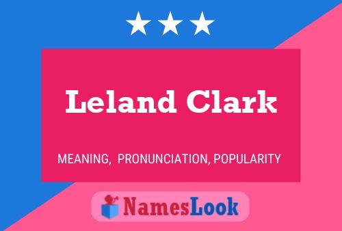 Póster del nombre Leland Clark