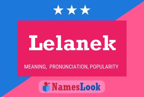 Póster del nombre Lelanek