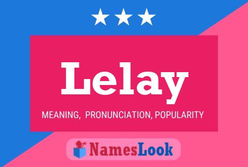 Póster del nombre Lelay