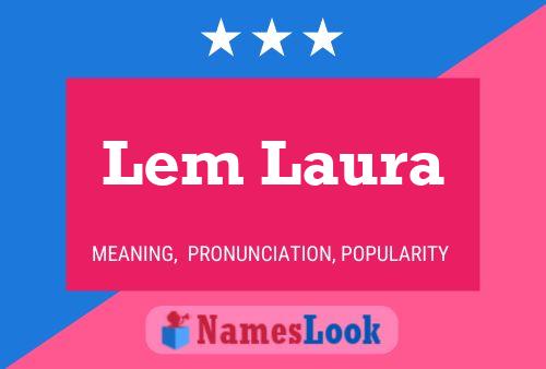 Póster del nombre Lem Laura