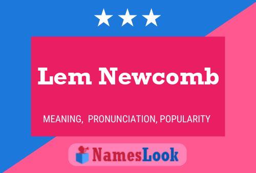 Póster del nombre Lem Newcomb