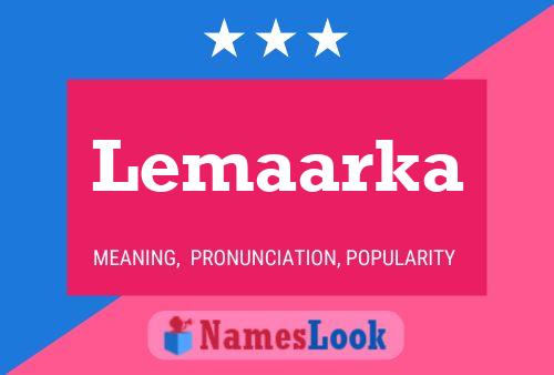 Póster del nombre Lemaarka