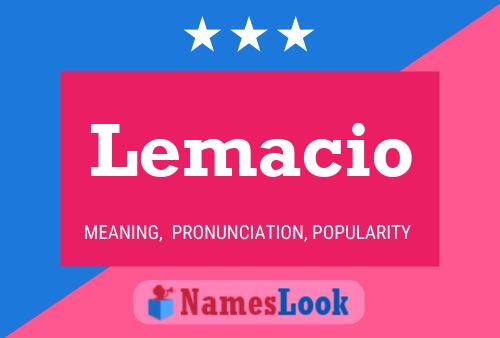 Póster del nombre Lemacio