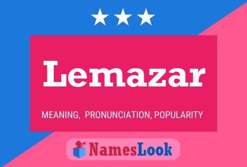 Póster del nombre Lemazar