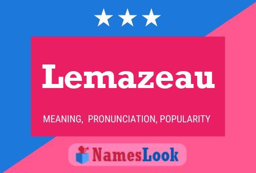 Póster del nombre Lemazeau