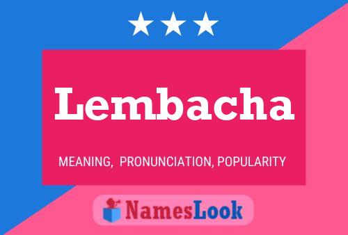 Póster del nombre Lembacha