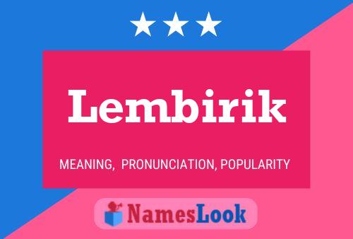 Póster del nombre Lembirik