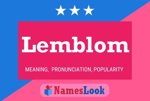 Póster del nombre Lemblom