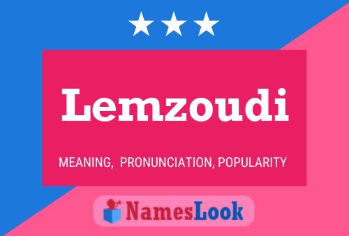 Póster del nombre Lemzoudi