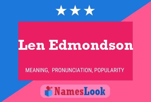 Póster del nombre Len Edmondson