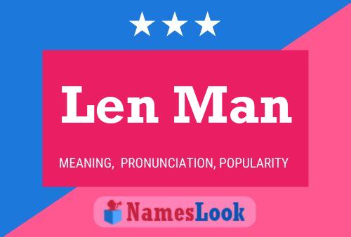 Póster del nombre Len Man