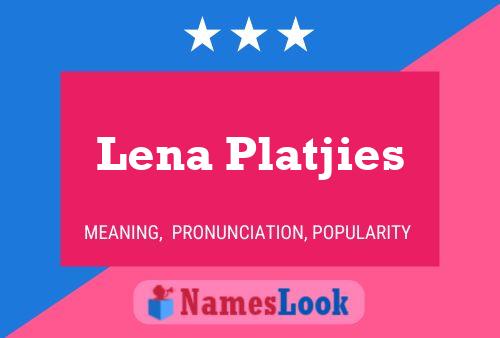 Póster del nombre Lena Platjies