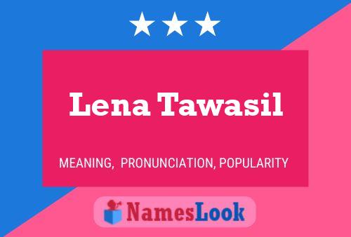 Póster del nombre Lena Tawasil