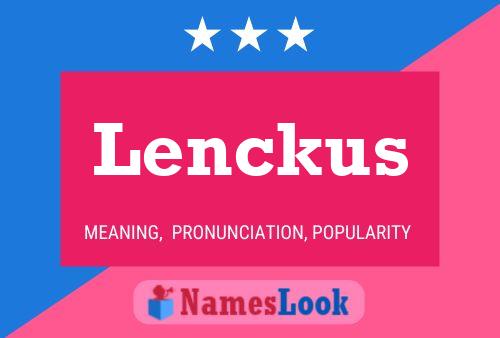 Póster del nombre Lenckus