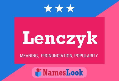 Póster del nombre Lenczyk