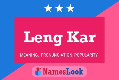 Póster del nombre Leng Kar