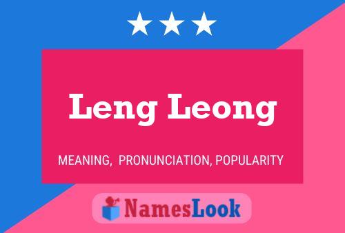 Póster del nombre Leng Leong