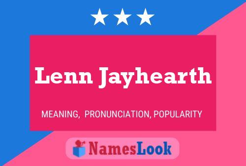 Póster del nombre Lenn Jayhearth