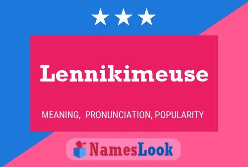 Póster del nombre Lennikimeuse