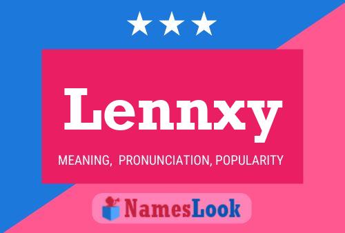 Póster del nombre Lennxy