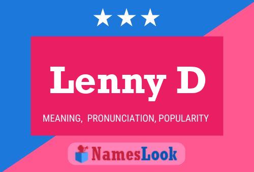 Póster del nombre Lenny D