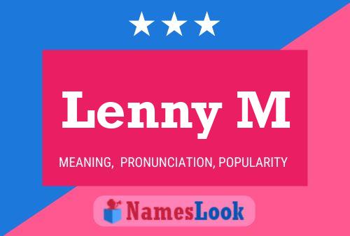 Póster del nombre Lenny M