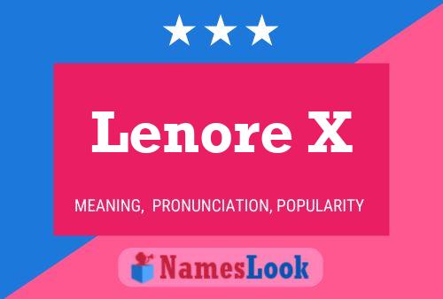 Póster del nombre Lenore X