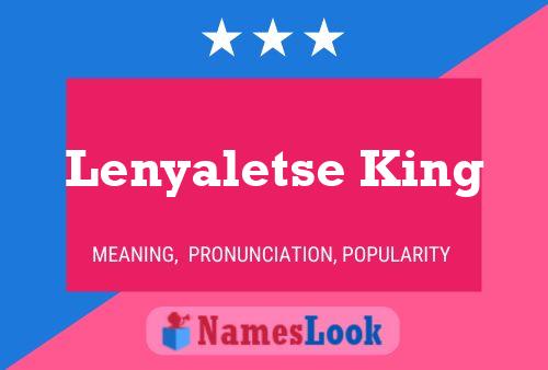 Póster del nombre Lenyaletse King