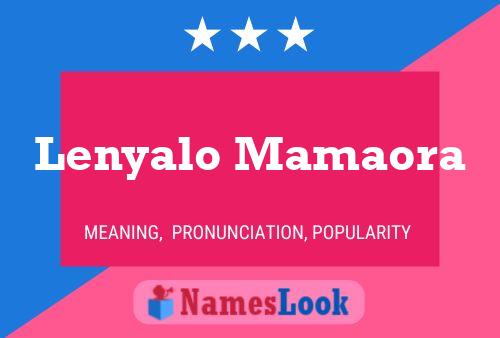 Póster del nombre Lenyalo Mamaora