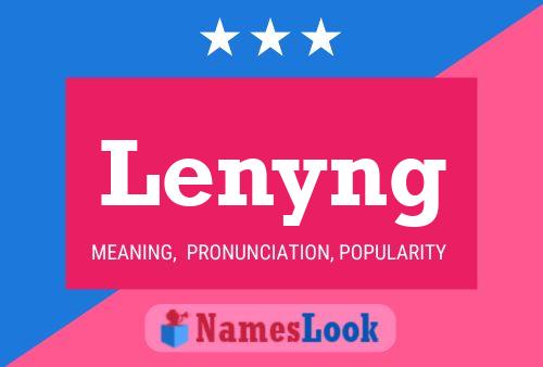 Póster del nombre Lenyng