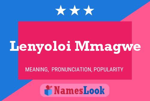 Póster del nombre Lenyoloi Mmagwe