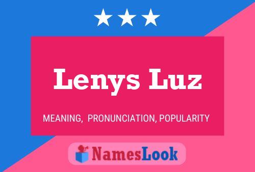 Póster del nombre Lenys Luz