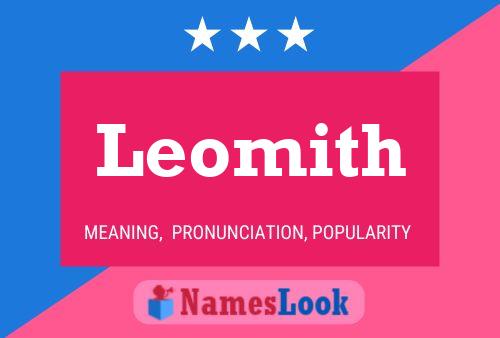 Póster del nombre Leomith