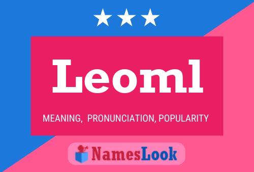 Póster del nombre Leoml