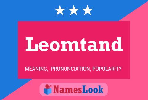 Póster del nombre Leomtand