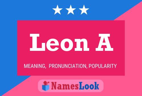 Póster del nombre Leon A