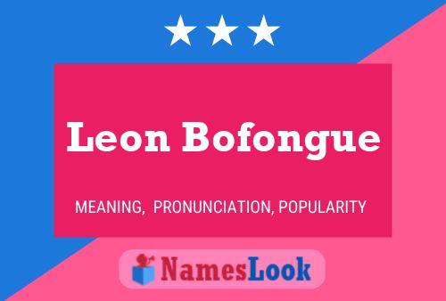 Póster del nombre Leon Bofongue